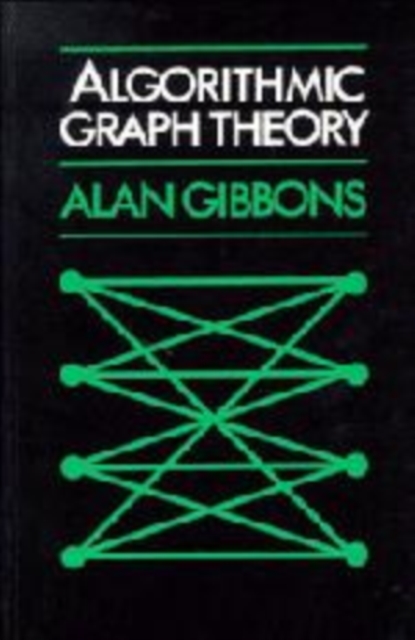 Algorithmic Graph Theory, Hardback Book