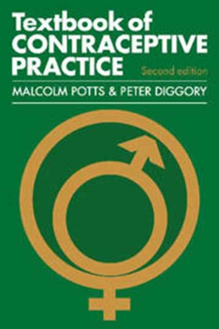 Textbook of Contraceptive Practice, Hardback Book