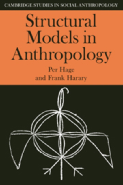 Structural Models in Anthropology, Hardback Book