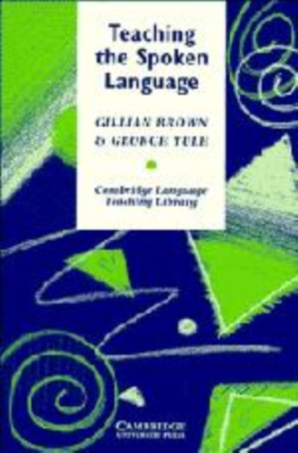 Teaching the Spoken Language, Hardback Book