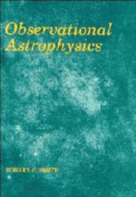 Observational Astrophysics, Hardback Book