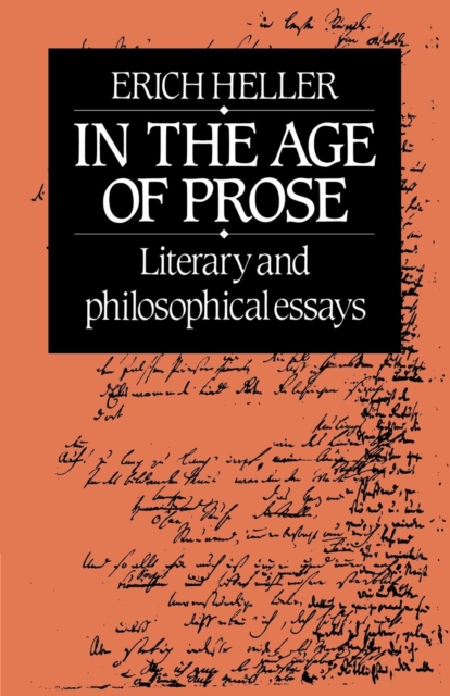 In the Age of Prose : Literary and Philosophical Essays, Paperback / softback Book
