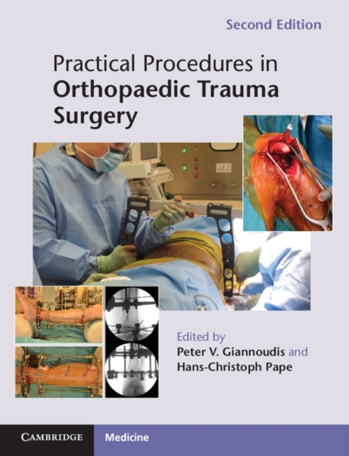 Practical Procedures in Orthopaedic Trauma Surgery,  Book