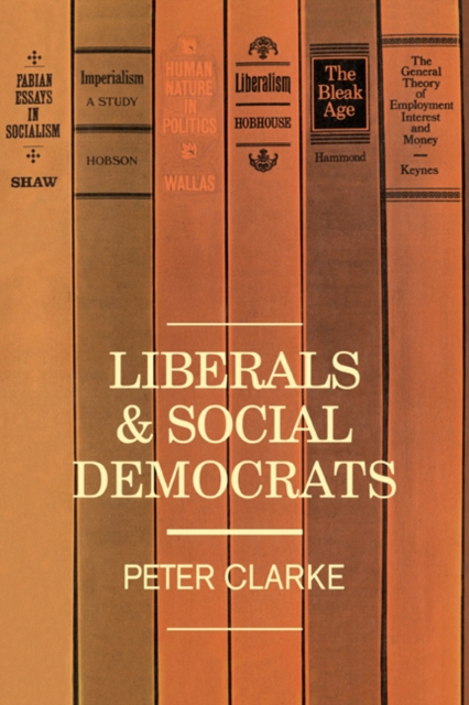 Liberals and Social Democrats, Paperback / softback Book