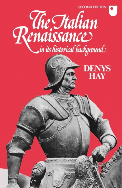 The Italian Renaissance in its Historical Background, Paperback / softback Book