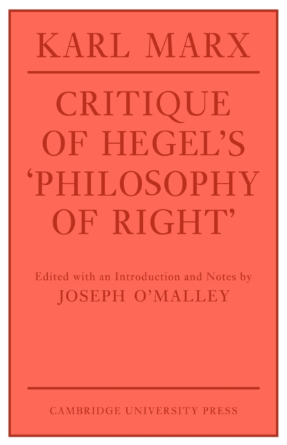 Critique of Hegel's 'Philosophy Of Right', Paperback / softback Book