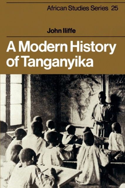 A Modern History of Tanganyika, Paperback / softback Book