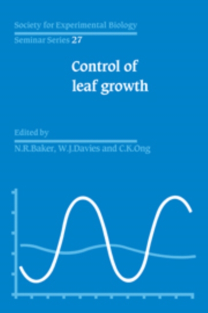 Control of Leaf Growth, Hardback Book