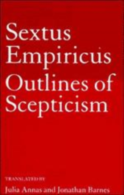 Sextus Empiricus: Outlines of Scepticism, Hardback Book
