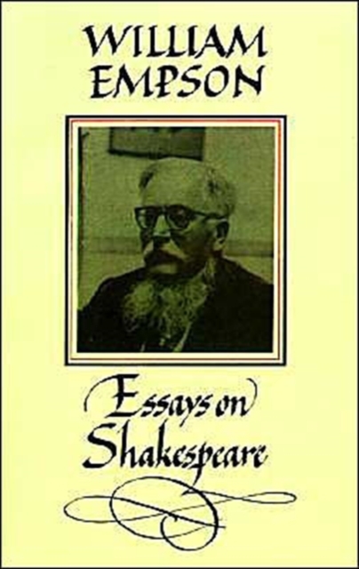 William Empson: Essays on Shakespeare, Paperback / softback Book