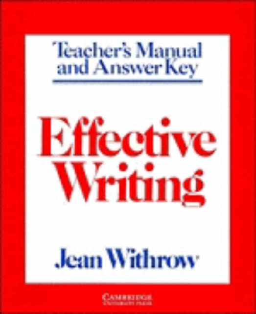 Effective Writing Teacher's manual : Writing Skills for Intermediate Students of American English, Paperback / softback Book