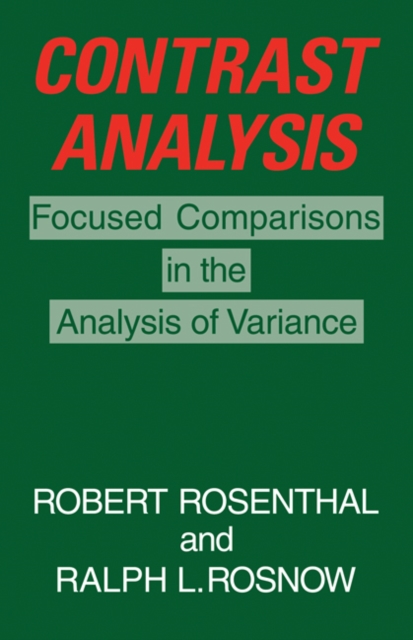 Contrast Analysis : Focused Comparisons in the Analysis of Variance, Paperback / softback Book