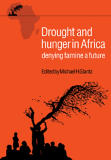 Drought and Hunger in Africa, Hardback Book