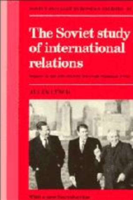 The Soviet Study of International Relations, Hardback Book