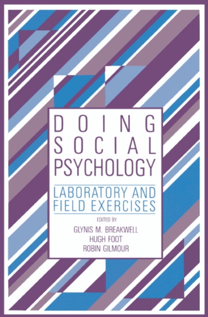 Doing Social Psychology : Laboratory and Field Exercises, Paperback / softback Book