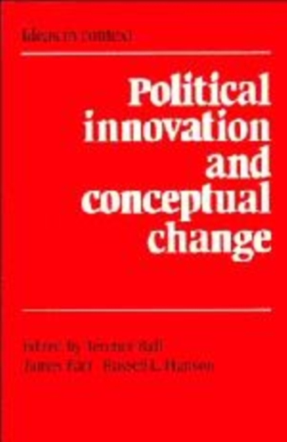 Political Innovation and Conceptual Change, Hardback Book