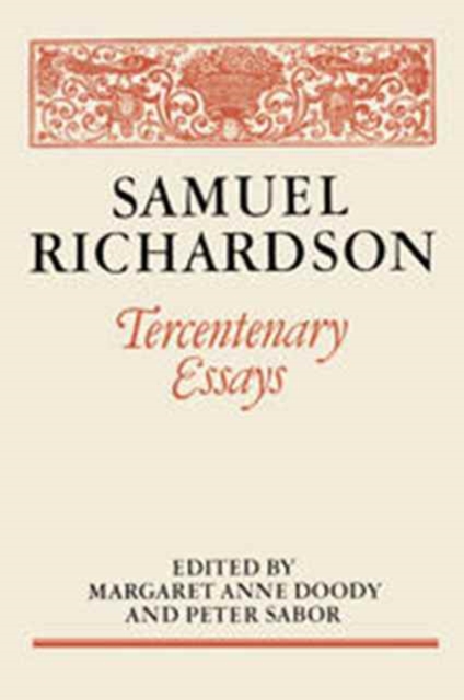 Samuel Richardson : Tercentenary Essays, Hardback Book