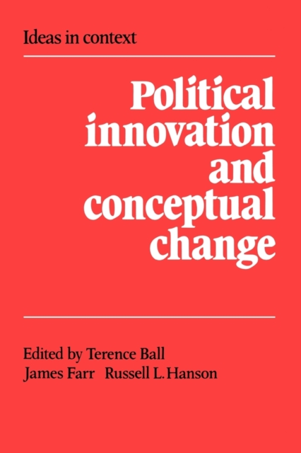Political Innovation and Conceptual Change, Paperback / softback Book