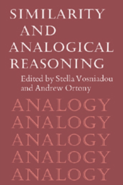 Similarity and Analogical Reasoning, Hardback Book