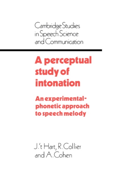 A Perceptual Study of Intonation : An Experimental-Phonetic Approach to Speech Melody, Hardback Book