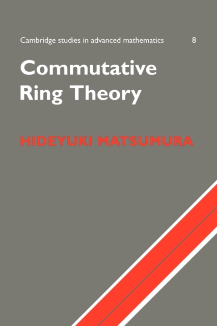 Commutative Ring Theory, Paperback / softback Book
