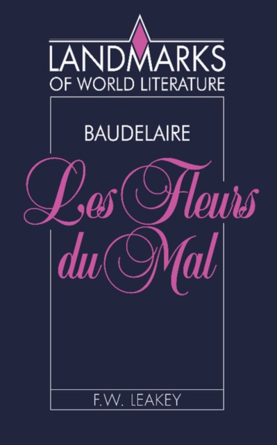 Baudelaire: Les Fleurs du mal, Paperback / softback Book