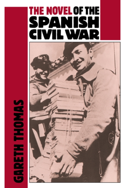 The Novel of the Spanish Civil War (1936-1975), Hardback Book