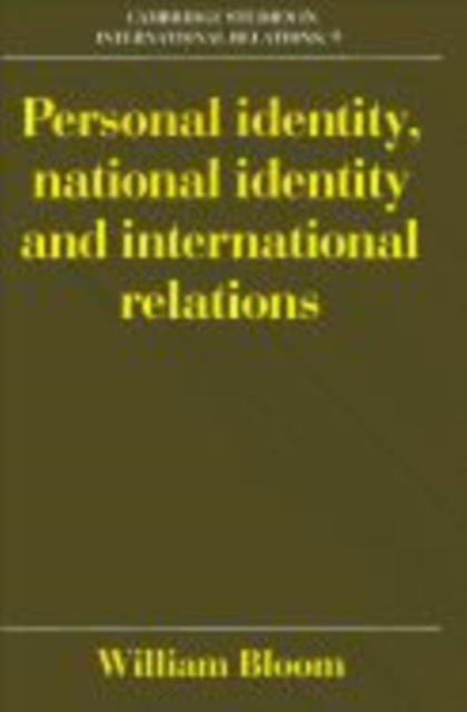 Personal Identity, National Identity and International Relations, Hardback Book