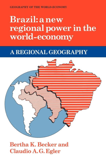 Brazil : A New Regional Power in the World Economy, Paperback / softback Book