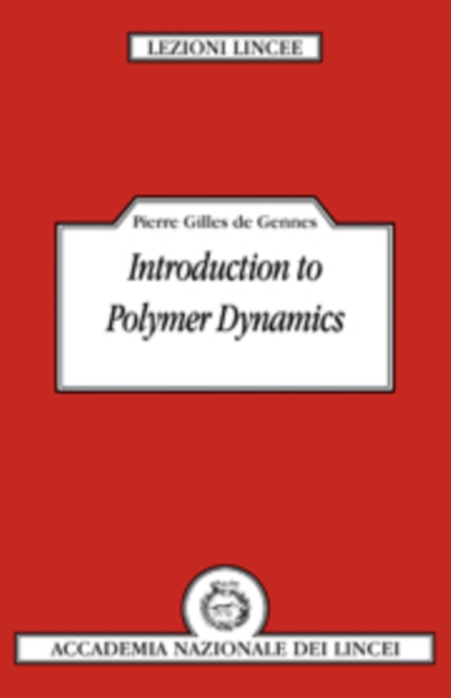 Introduction to Polymer Dynamics, Hardback Book