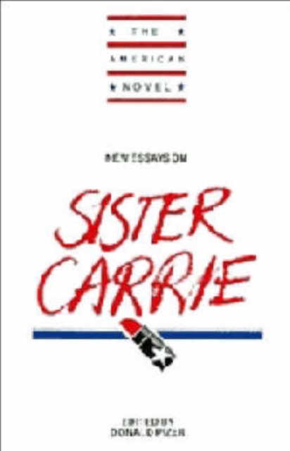 New Essays on Sister Carrie, Hardback Book