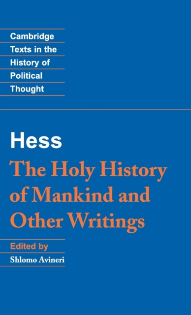 Moses Hess: The Holy History of Mankind and Other Writings, Hardback Book