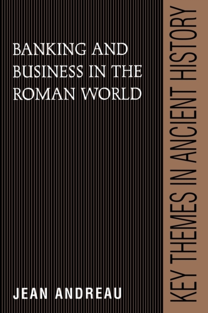 Banking and Business in the Roman World, Paperback / softback Book