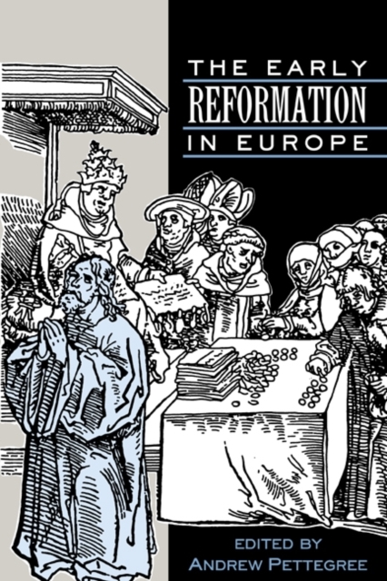 The Early Reformation in Europe, Paperback / softback Book