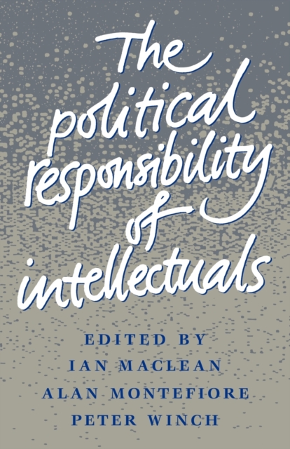 The Political Responsibility of Intellectuals, Paperback / softback Book