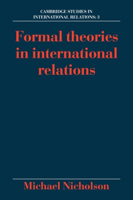 Formal Theories in International Relations, Paperback / softback Book