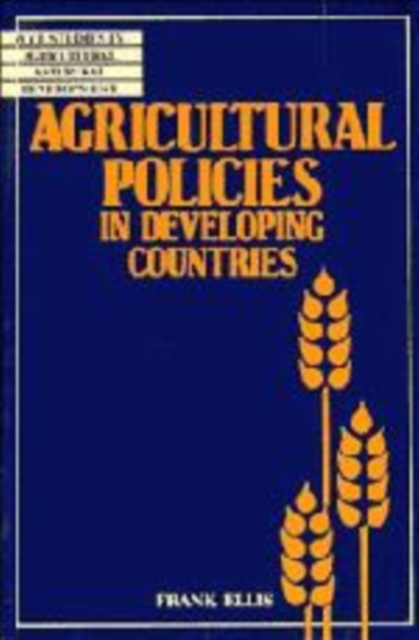 Agricultural Policies in Developing Countries, Hardback Book