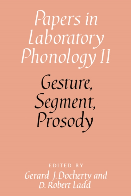 Gesture, Segment, Prosody, Hardback Book