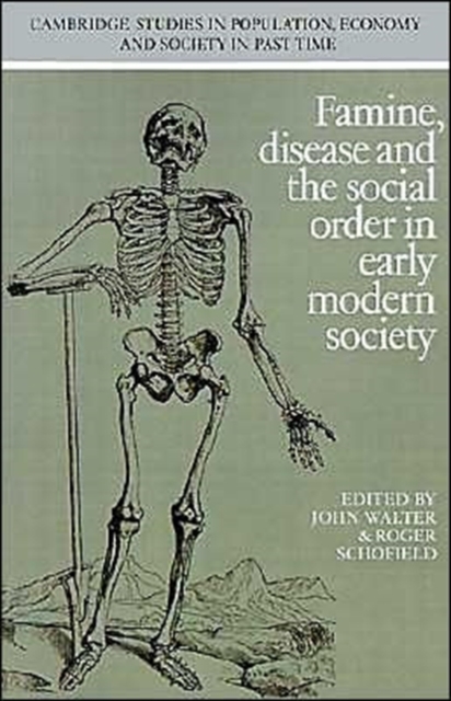 Famine, Disease and the Social Order in Early Modern Society, Paperback / softback Book