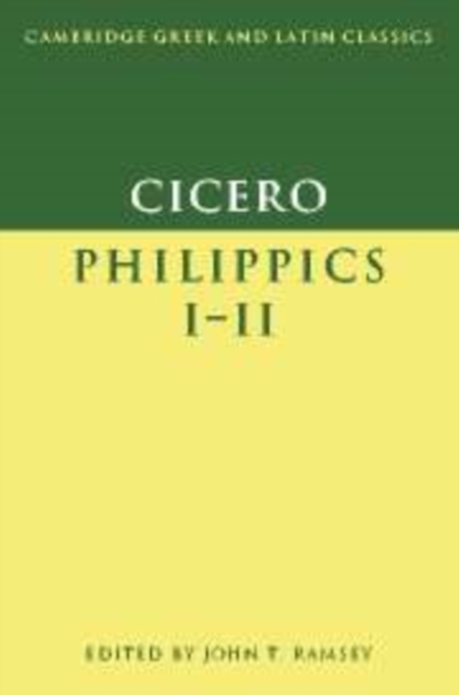 Cicero: Philippics I-II, Hardback Book