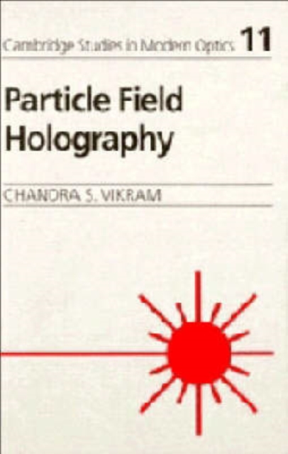 Particle Field Holography, Hardback Book
