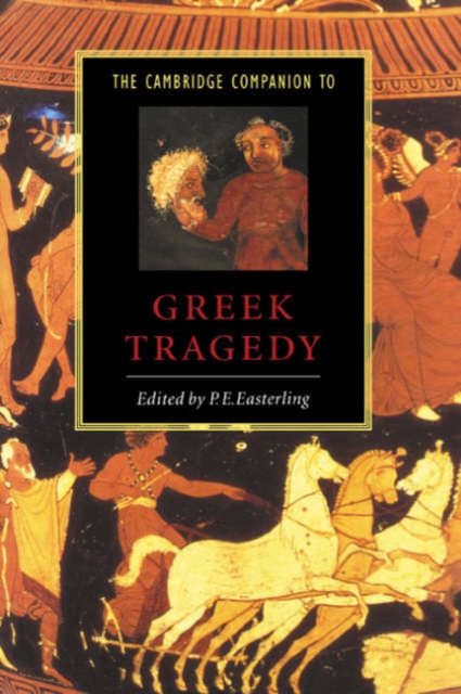 The Cambridge Companion to Greek Tragedy, Hardback Book