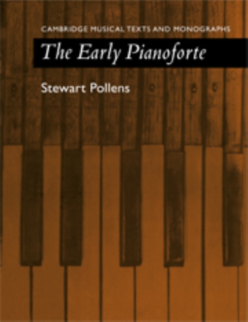 The Early Pianoforte, Hardback Book