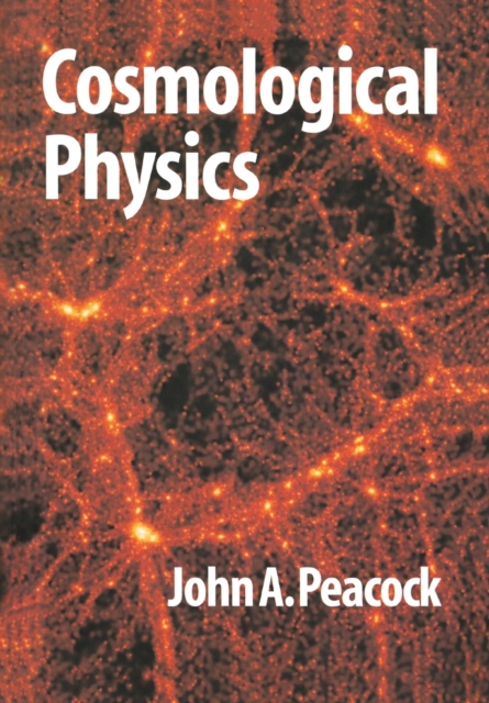 Cosmological Physics, Paperback / softback Book