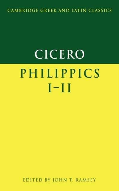 Cicero: Philippics I-II, Paperback / softback Book