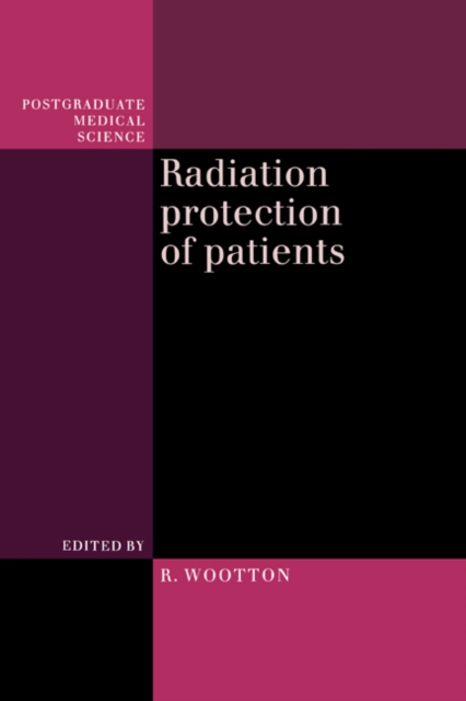 Radiation Protection of Patients, Paperback / softback Book