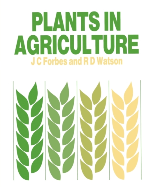 Plants in Agriculture, Paperback / softback Book
