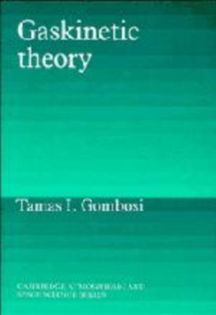 Gaskinetic Theory, Hardback Book