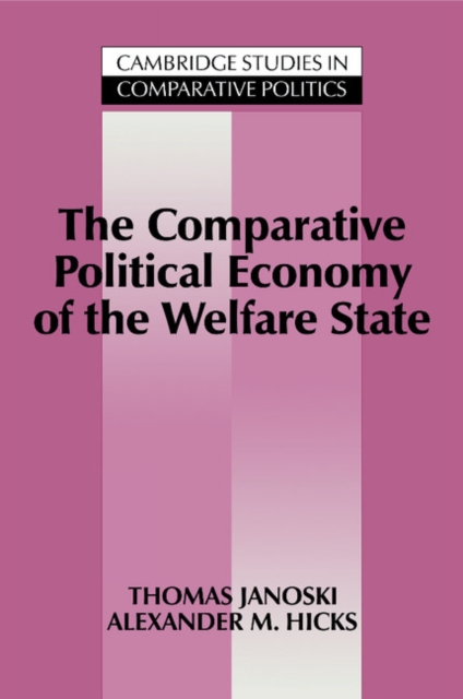 The Comparative Political Economy of the Welfare State, Paperback / softback Book