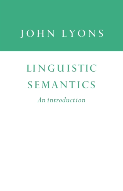 Linguistic Semantics : An Introduction, Paperback / softback Book